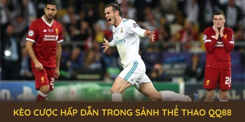 Ưu đãi lớn khi tìm hiểu các loại kèo phổ biến